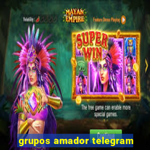 grupos amador telegram